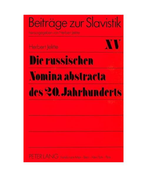 Die russischen Nomina abstracta des 20. Jahrhunderts