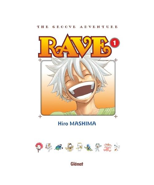 Rave - Édition originale - Tome 01