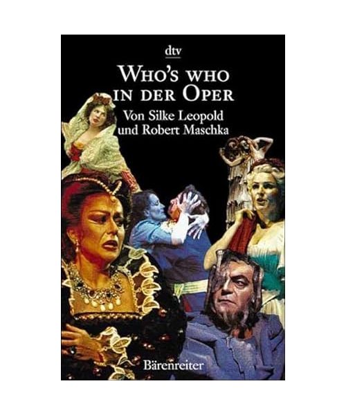 Who's Who in der Oper.