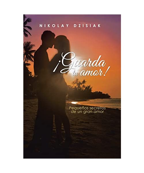 ¡Guarda Tu Amor!