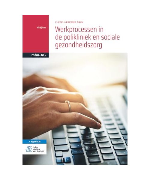 Werkprocessen in de polikliniek en sociale gezondheidszorg (Basiswerk AG)