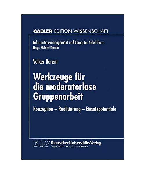 Werkzeuge für die moderatorlose Gruppenarbeit