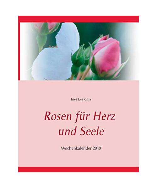 Rosen für Herz und Seele