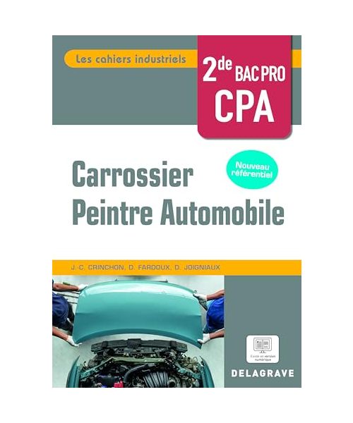 Les cahiers industriels Carrossier peintre automobile 2de Bac Pro (2024) - Pochette élève