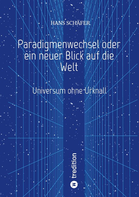 Paradigmenwechsel oder ein neuer Blick auf die Welt