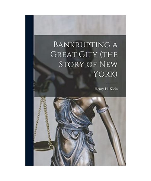 Bankrupting a Great City (the Story of New York)