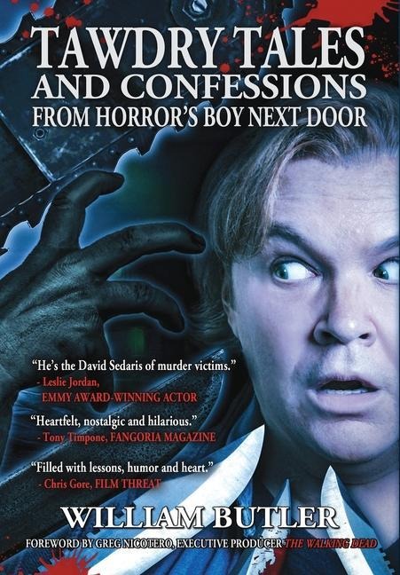 Tawdry Tales and Confessions from Horror's Boy Next Door