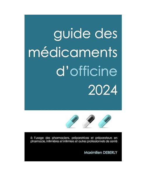 Guide des Médicaments d'Officine 2024