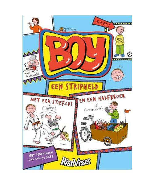 Boy, een stripheld met een stiefzus en een halfbroer