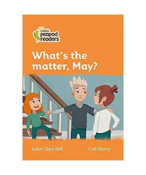 Level 4 - What's the matter, May?