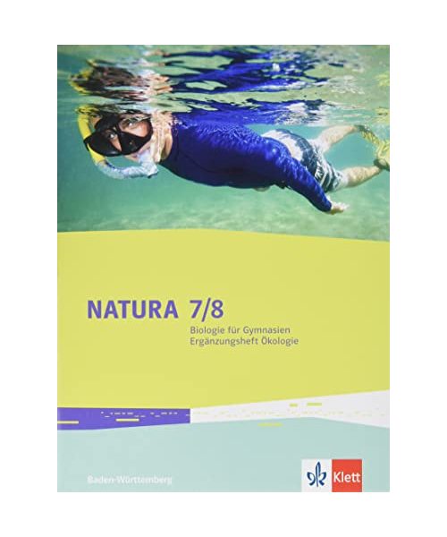 Natura Biologie 7-10. Paket 5x Ergänzungsheft Ökologie Klassen 7-10. Ausgabe Baden-Württemberg