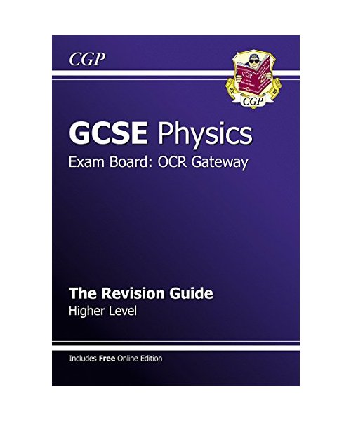 GCSE Physics OCR Gateway Revision Guide (with Online Edition) (A*-G Course)