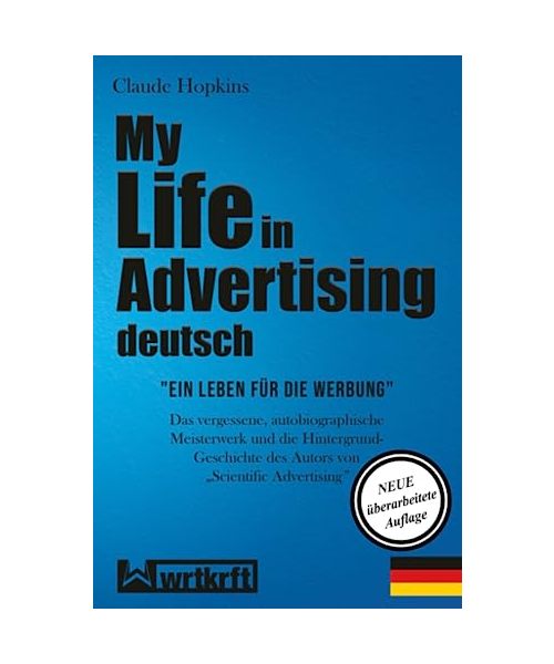 My Life in Advertising deutsch: Ein Leben für die Werbung