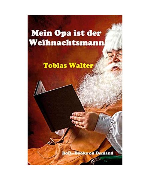 Mein Opa ist der Weihnachtsmann