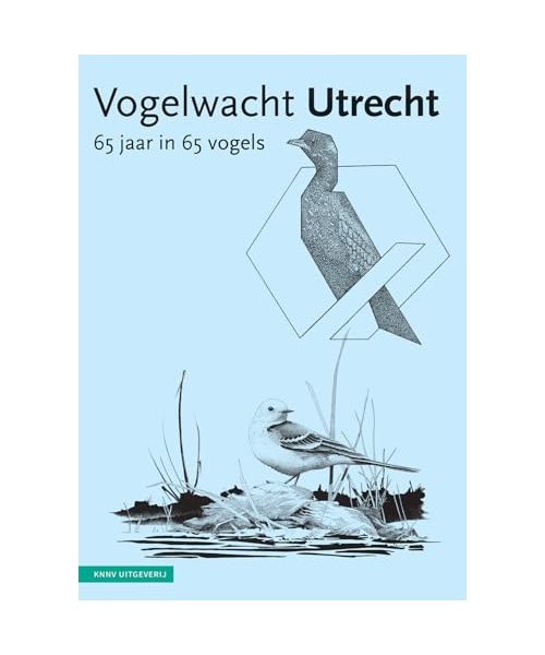 Vogelwacht Utrecht: 65 jaar in 65 vogels