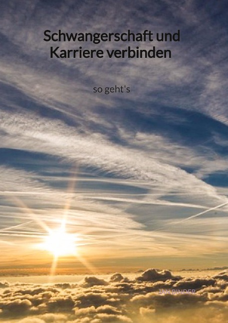 Schwangerschaft und Karriere verbinden - so geht's