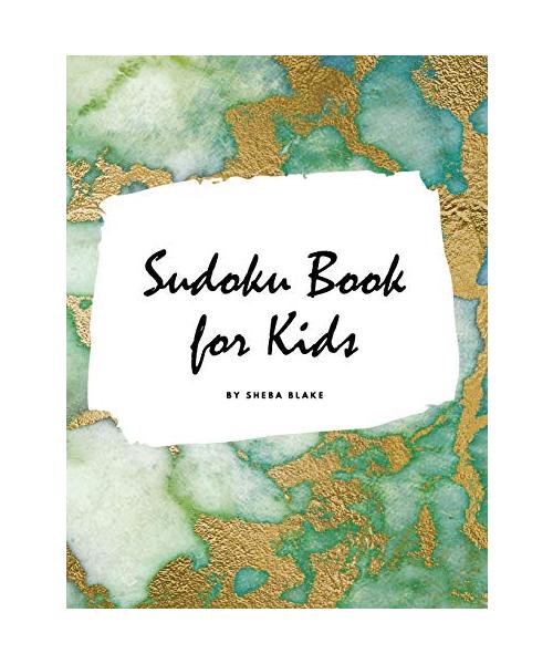 Sudoku Book for Kids - Sudoku Workbook (Large Hardcover Puzzle Book for Children)
