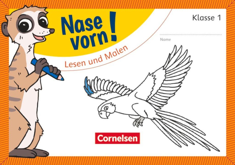 Nase vorn! - Erstlesen 1. Schuljahr - Lesen und Malen