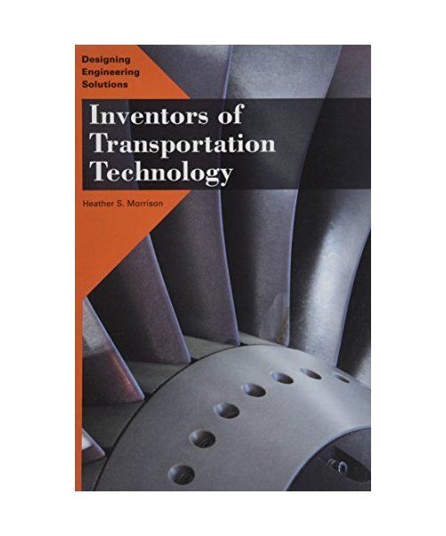 Inventors of Transportation Technology