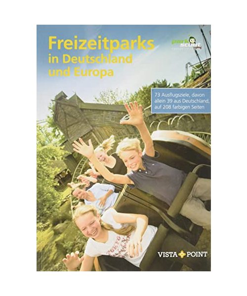 Freizeitparks in Deutschland und Europa