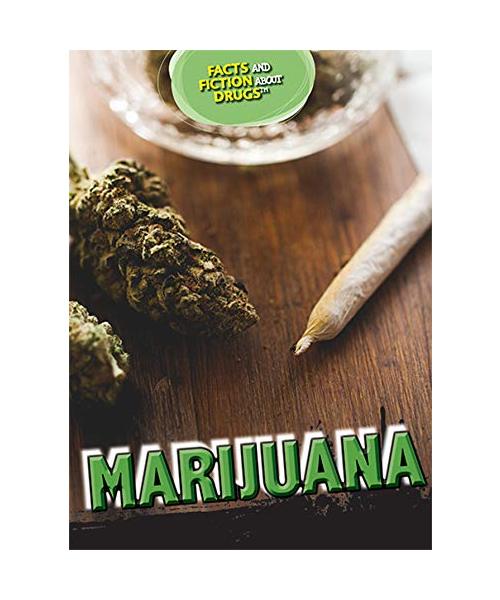 Marijuana (Facts and Fiction About Drugs)