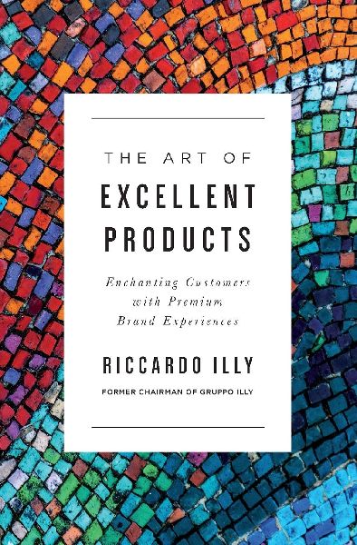 The Art of Excellent Products
