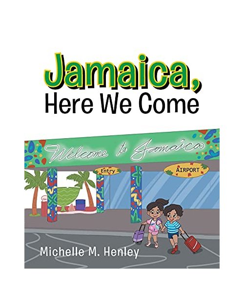 Jamaica, Here We Come