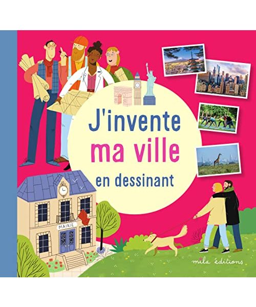 J'invente ma ville en dessinant