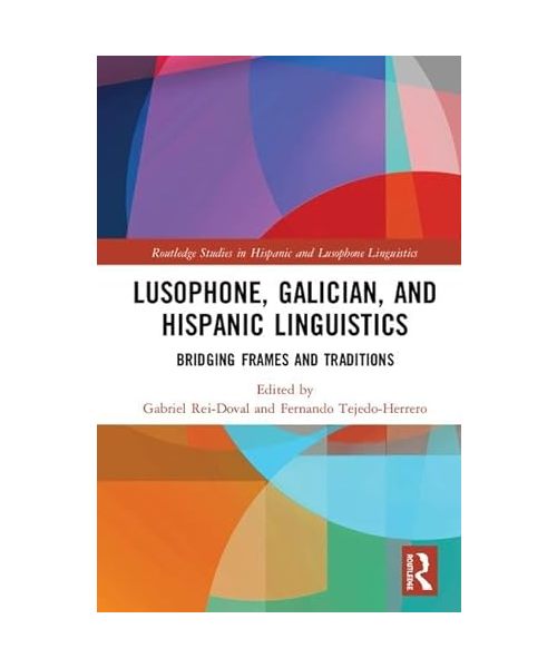 Lusophone, Galician, and Hispanic Linguistics