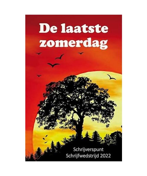 De laatste zomerdag: Schrijverspunt schrijfwedstrijd 2022