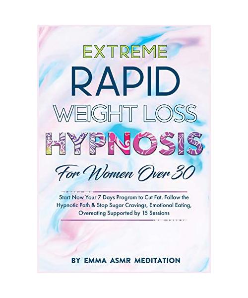 Extreme Rapid Weight Loss Hypnosis For Women Over 30