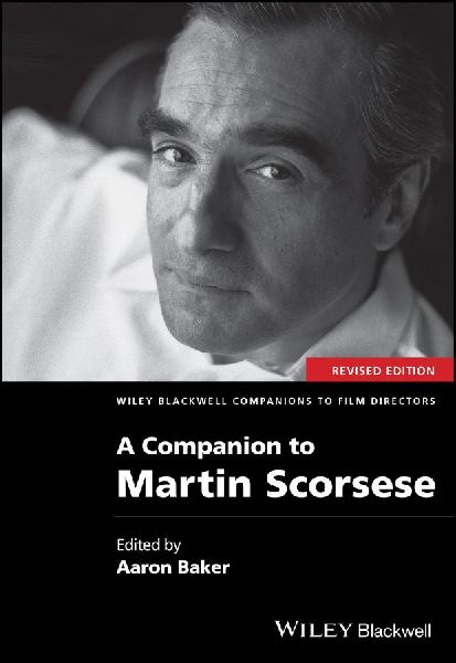 A Companion to Martin Scorsese