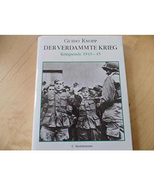 Der verdammte Krieg, Sonderausgabe, Kriegsende 1943-45