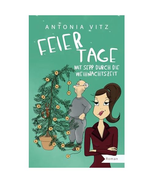 Feiertage: Mit Sepp durch die Weihnachtszeit (Franzi)