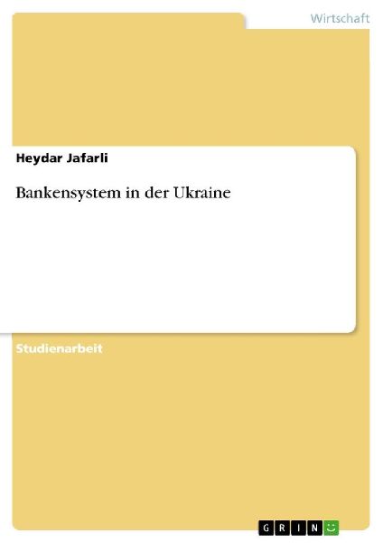 Bankensystem in der Ukraine