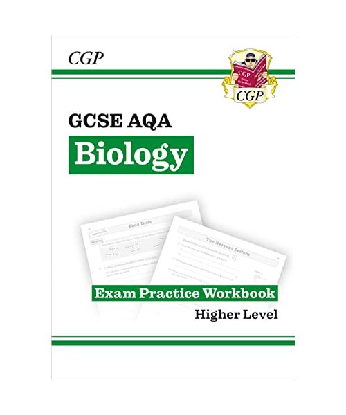 GCSE Biology AQA Exam Practice Workbook - Higher (answers sold separately)