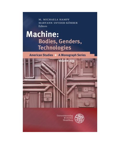 Machine: Bodies, Genders, Technologies