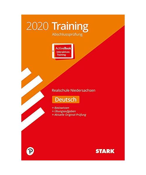 STARK Training Abschlussprüfung Realschule 2020 - Deutsch - Niedersachsen