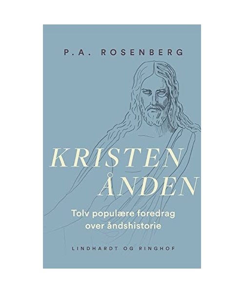 Kristenånden. Tolv populære foredrag over åndshistorie