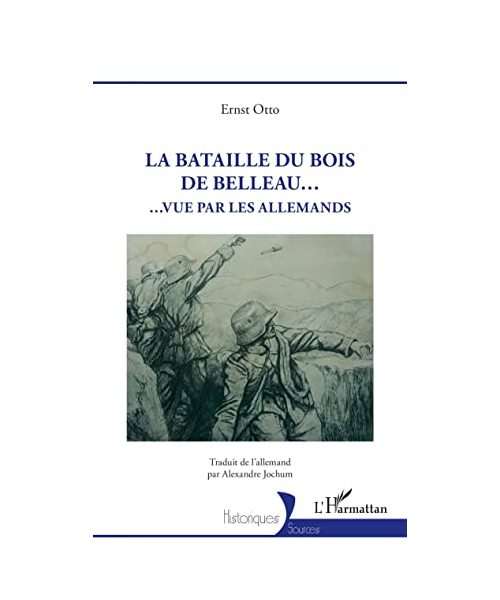 La Bataille du Bois de Belleau...