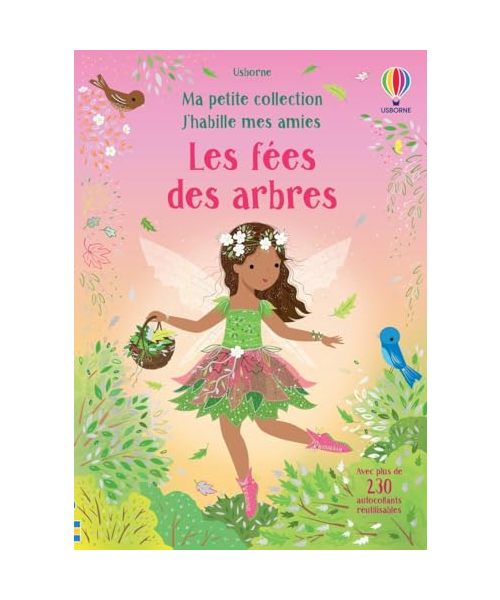 Les fées des arbres - Ma petite collection J'habille mes amies - Dès 3 ans