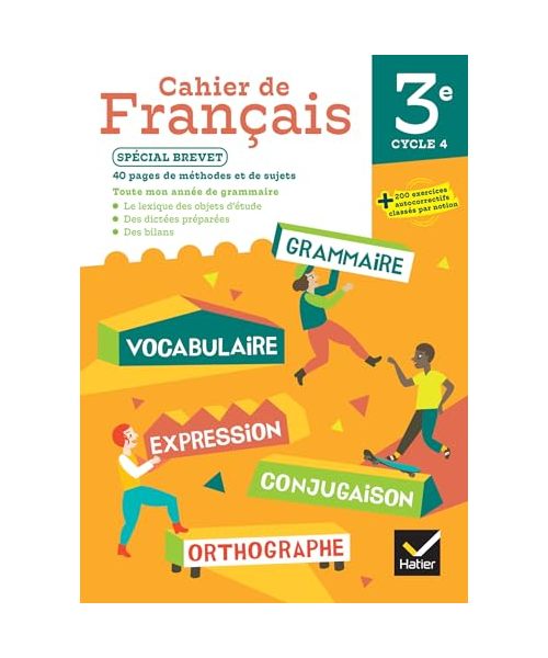 Cahier de Français 3e - Ed. 2024 - Cahier élève