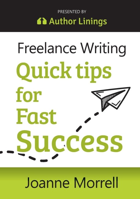 Freelance Writing Quick Tips for Fast Success