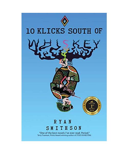 10 Klicks South of Whiskey