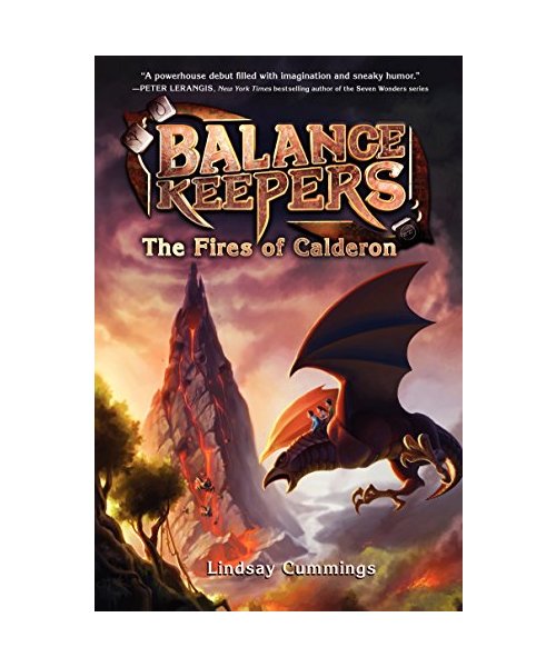 Balance Keepers, Book 1: The Fires of Calderon