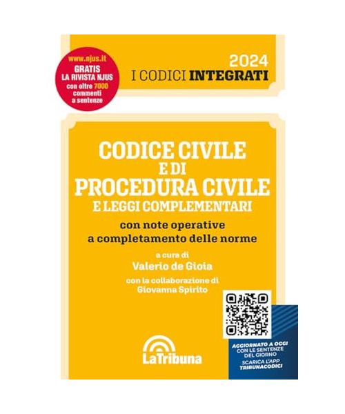 Codice civile e di procedura civile e leggi complementari con note operative a completamento delle norme