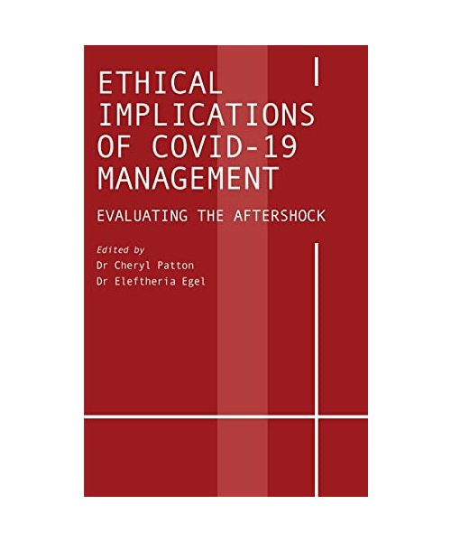 Ethical Implications of Covid-19 Management