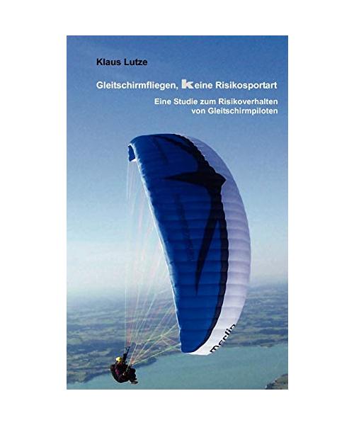 Gleitschirmfliegen, keine Risikosportart