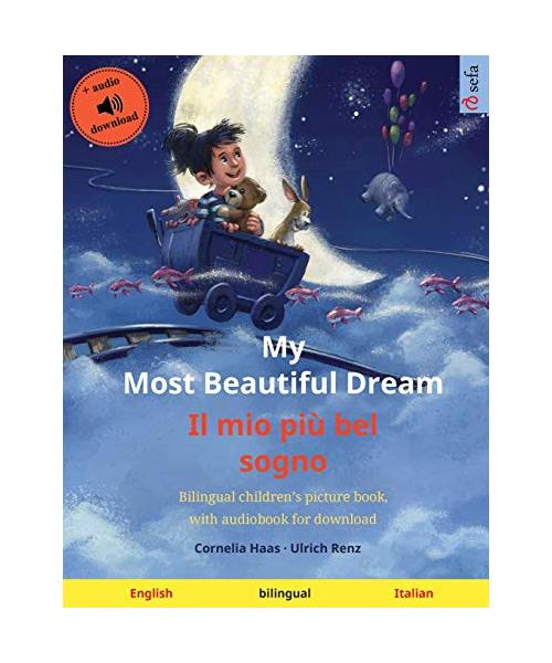 My Most Beautiful Dream - Il mio più bel sogno (English - Italian)