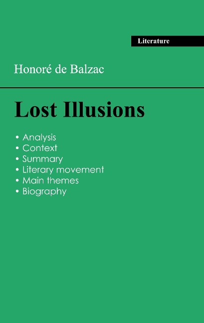Succeed all your 2026 exams: Analysis of the novel of Balzac's Lost Illusions